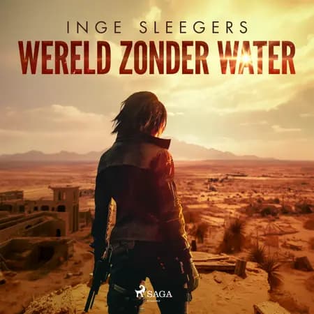 Wereld zonder water af Inge Sleegers