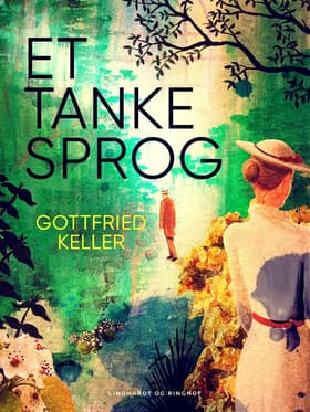 Et tankesprog af Gottfried Keller