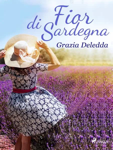 Fior di Sardegna af Grazia Deledda