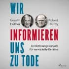 Wir informieren uns zu Tode