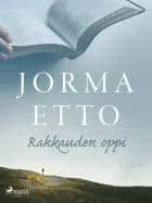 Rakkauden oppi af Jorma Etto