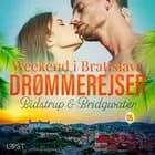 Drømmerejser 5: Weekend i Bratislava af Lise Bidstrup og Barbara Nordström
