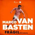 Frágil. Mi historia