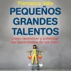 Pequeños grandes talentos af Francesca Valla
