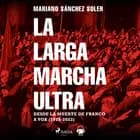 La larga marcha ultra af Mariano Sánchez Soler