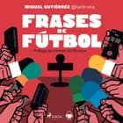 Frases de fútbol