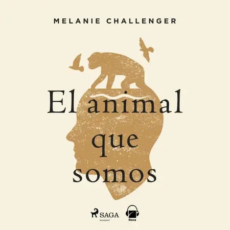 El animal que somos af Mel Challenger