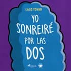 Yo sonreiré por las dos. La vida en femenino según Marge Simpson af Lalo Tovar