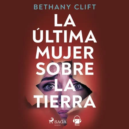 La última mujer sobre la Tierra af Bethany Clift