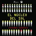 El núcleo del Sol af Johanna Sinisalo