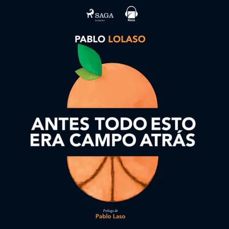 Antes todo esto era campo atrás af Pablo Lolaso