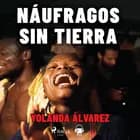 Náufragos sin tierra af Yolanda Álvarez