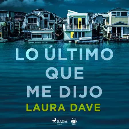 Lo último que me dijo af Laura Dave