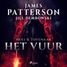 Het vuur af James Patterson og Jill Dembowski