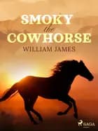 Smoky the Cowhorse af William James