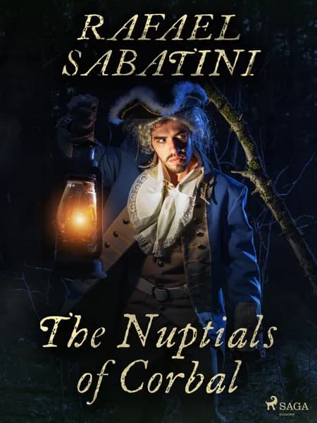 The Nuptials of Corbal af Rafael Sabatini