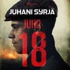 Juho 18 af Juhani Syrjä