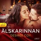 Älskarinnan 2 - Erotisk novell af Desirée Coy