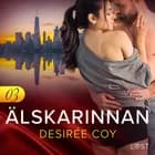 Älskarinnan 3 - Erotisk novell af Desirée Coy