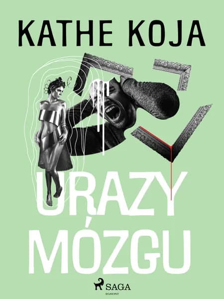 Urazy mózgu af Kathe Koja