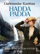 Hadda padda af Gudmundur Kamban