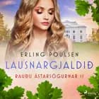 Lausnargjaldið (Rauðu ástarsögurnar 11) af Erling Poulsen