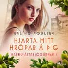 Hjarta mitt hrópar á þig af Erling Poulsen