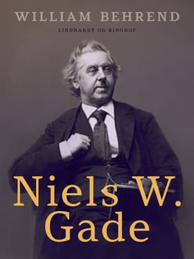 Niels W. Gade af William Behrend