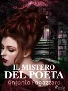 Il mistero del poeta af Antonio Fogazzaro