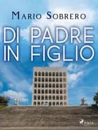 Di padre in figlio af Mario Sobrero