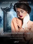 Bekenntnisse einer Lady: Freund und Feind - eine Zeitreise-Romanze af Lady Victoria Howard