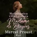 Malinconica villeggiatura di Madame de Breyves af Marcel Proust