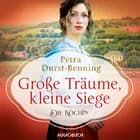 Große Träume, kleine Siege af Petra Durst-Benning