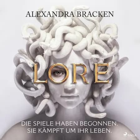 Lore. Die Spiele haben begonnen. Sie kämpft um ihr Leben 