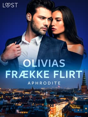 Olivias frække flirt - erotisk novelle af Aphrodite