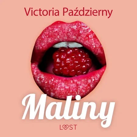 Maliny - lesbijskie opowiadanie erotyczne af Victoria Październy