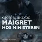 Maigret hos ministeren