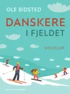 Danskere i fjeldet