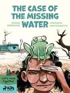 The Case of the Missing Water af Upamanyu Bhattacharyya og Shalini Srinivasan