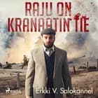 Raju on kranaatin tie af Erkki V. Salokannel