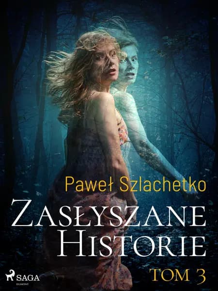 Zasłyszane historie. Tom 3 af Paweł Szlachetko