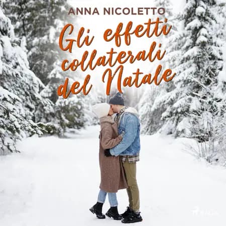 Gli effetti collaterali del Natale af Anna Nicoletto