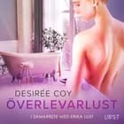 Överlevarlust - Erotisk novell af Desirée Coy