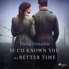 If I'd Known You in a Better Time