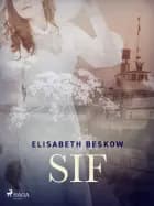 Sif af Elisabeth Beskow