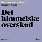 Det himmelske overskud af Margrete Auken