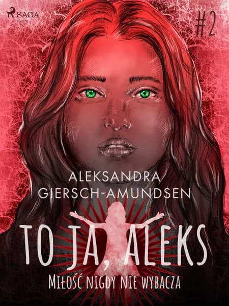 Miłość nigdy nie wybacza af Aleksandra Giersch-Amundsen