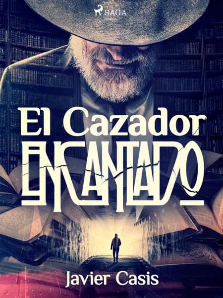 El cazador encantado af Javier Casís