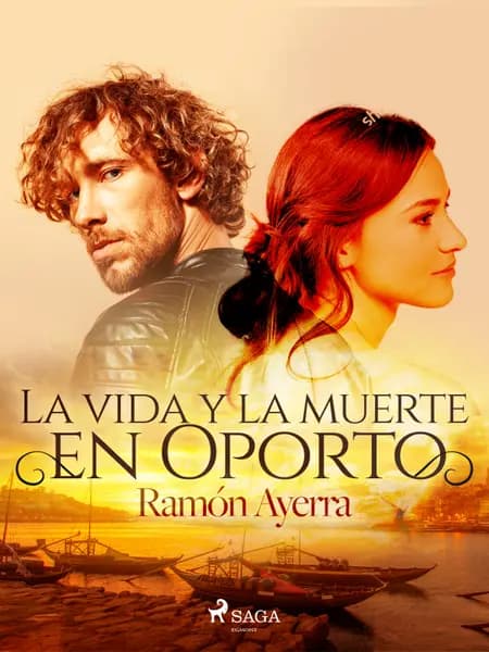 La vida y la muerte en Oporto af Ramón Ayerra