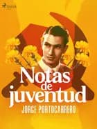 Notas de juventud af Jorge Portocarrero